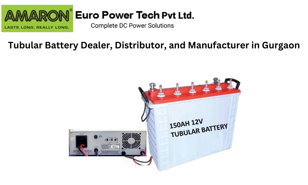 Tubular Battery Dealer, Distributor, and Manufacturer in Gurgaon
